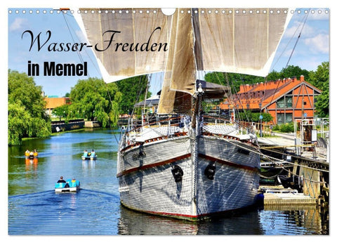 Wasser-Freuden in Memel (Wandkalender 2027 DIN A3 quer), CALVENDO Monatskalender