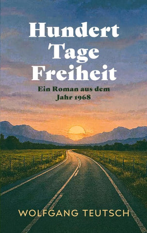 Hundert Tage Freiheit