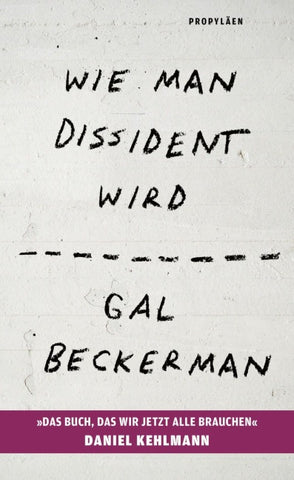 Wie man Dissident wird