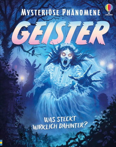 Mysteriöse Phänomene: Geister