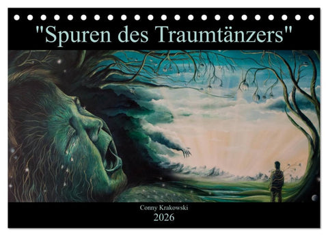 Spuren des Traumtänzers (Tischkalender 2026 DIN A5 quer), CALVENDO Monatskalender