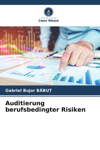 Auditierung berufsbedingter Risiken
