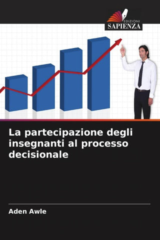 La partecipazione degli insegnanti al processo decisionale
