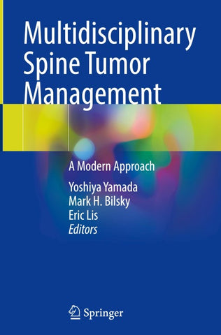 Multidisciplinary Spine Tumor Management
