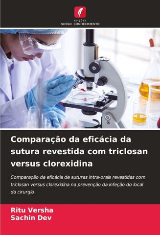 Comparação da eficácia da sutura revestida com triclosan versus clorexidina