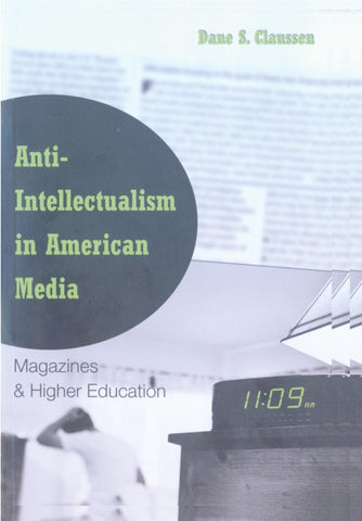 Anti-Intellectualism in American Media