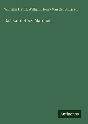 Das kalte Herz: Märchen