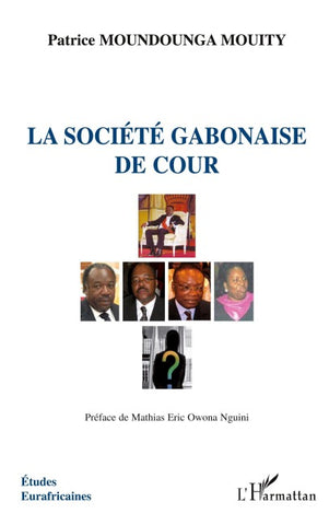 La société gabonaise de cour
