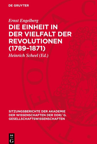 Die Einheit in der Vielfalt der Revolutionen (1789–1871)