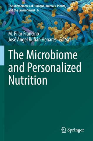The Microbiome and Personalized Nutrition