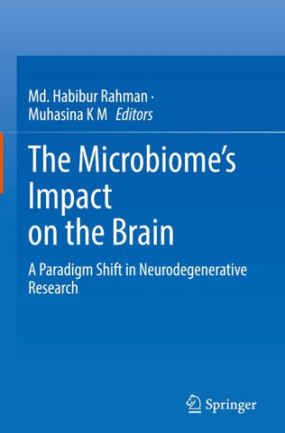 The Microbiome’s Impact on the Brain