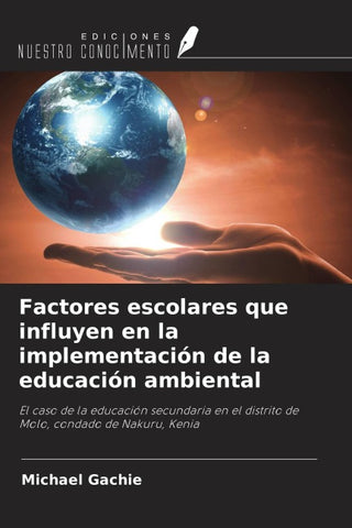 Factores escolares que influyen en la implementación de la educación ambiental