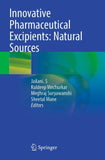Innovative Pharmaceutical Excipients: Natural Sources