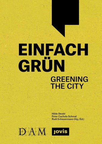 Einfach Grün – Greening the City