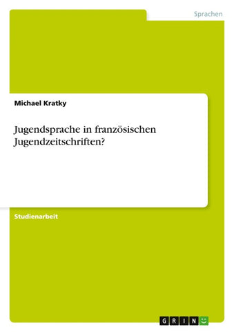Jugendsprache in französischen Jugendzeitschriften?