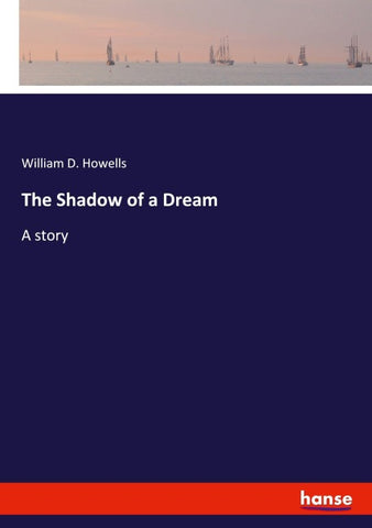 The Shadow of a Dream