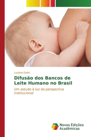 Difusão dos Bancos de Leite Humano no Brasil