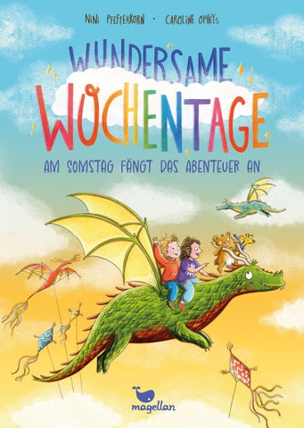 Wundersame Wochentage - Am Somstag fängt das Abenteuer an