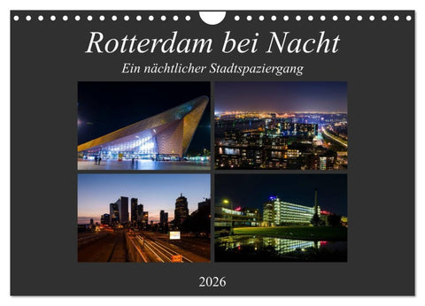Rotterdam bei Nacht (Wandkalender 2026 DIN A4 quer), CALVENDO Monatskalender