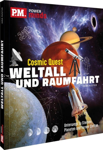 P.M. Power Minds: Weltall und Raumfahrt - Cosmic Quest