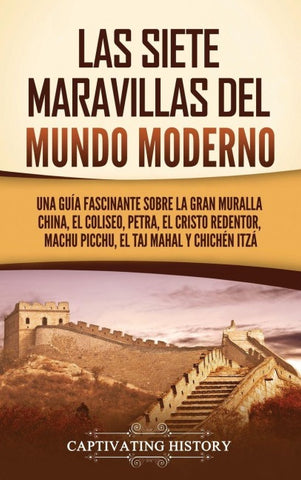 Las siete maravillas del mundo moderno