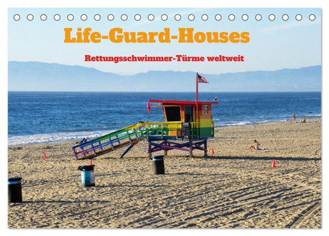Life-Guard-Houses (Tischkalender 2026 DIN A5 quer), CALVENDO Monatskalender