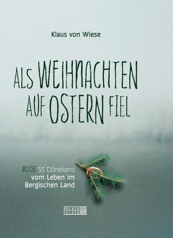 Als Weihnachten auf Ostern fiel