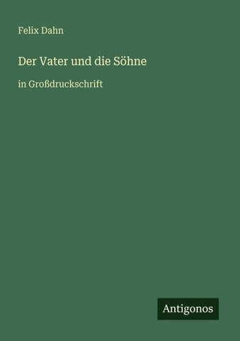 Der Vater und die Söhne