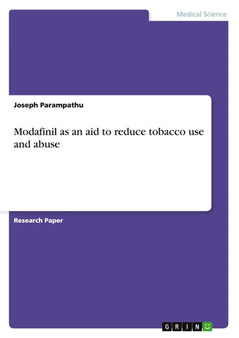 Modafinil as an aid to reduce tobacco use and abuse
