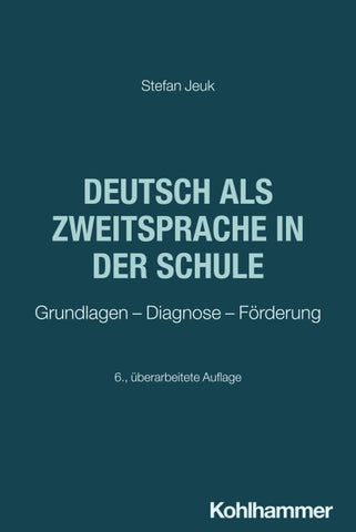 Deutsch als Zweitsprache in der Schule