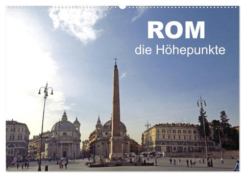 Rom - die Höhepunkte (Wandkalender 2027 DIN A2 quer), CALVENDO Monatskalender