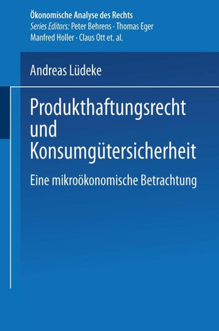 Produkthaftungsrecht und Konsumgütersicherheit