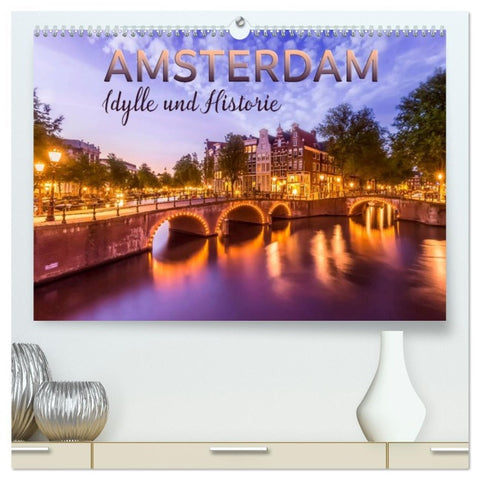 AMSTERDAM Idylle und Historie (hochwertiger Premium Wandkalender 2026 DIN A2 quer), Kunstdruck in Hochglanz