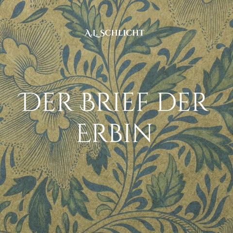 Der Brief der Erbin