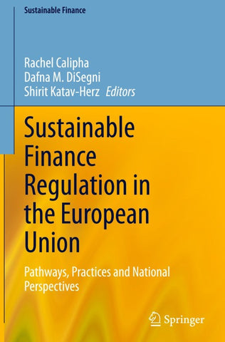 Sustainable Finance Regulation in the European Union