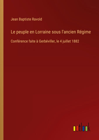 Le peuple en Lorraine sous l'ancien Régime
