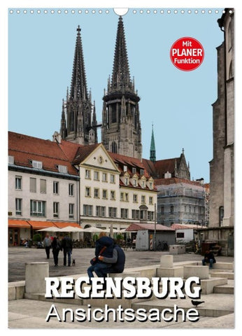 Regensburg - Ansichtssache (Wandkalender 2027 DIN A3 hoch), CALVENDO Monatskalender