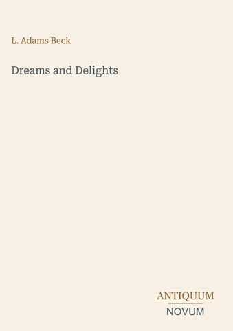 Dreams and Delights