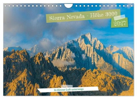 Sierra Nevada - Höhe 3000 (Wandkalender 2027 DIN A4 quer), CALVENDO Monatskalender