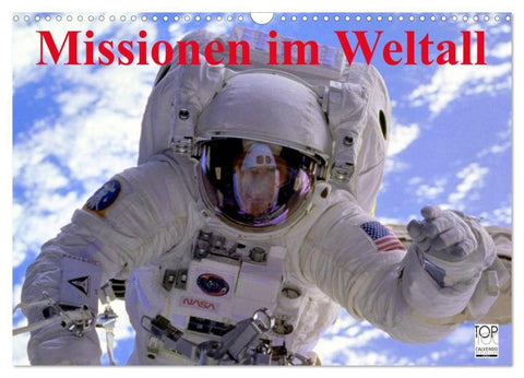 Missionen im Weltall (Wandkalender 2027 DIN A3 quer), CALVENDO Monatskalender