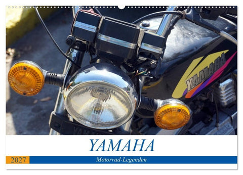 YAMAHA - Motorrad-Legenden (Wandkalender 2027 DIN A2 quer), CALVENDO Monatskalender