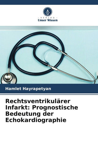 Rechtsventrikulärer Infarkt: Prognostische Bedeutung der Echokardiographie