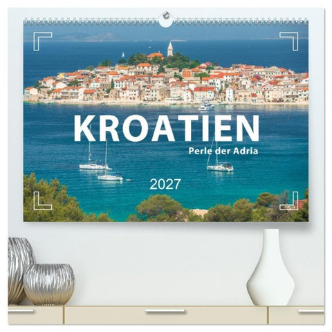 KROATIEN - Perle der Adria (hochwertiger Premium Wandkalender 2027 DIN A2 quer), Kunstdruck in Hochglanz