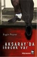 Aksarayda Inecek Var