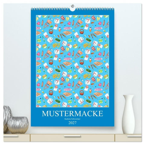 MUSTERMACKE (hochwertiger Premium Wandkalender 2027 DIN A2 hoch), Kunstdruck in Hochglanz