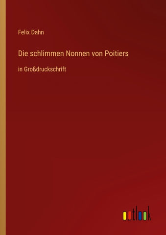 Die schlimmen Nonnen von Poitiers