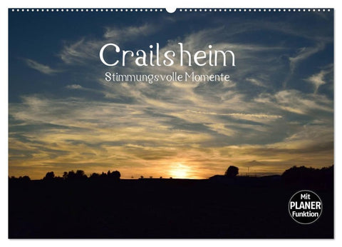 Crailsheim - Stimmungsvolle Momente (Wandkalender 2026 DIN A2 quer), CALVENDO Monatskalender