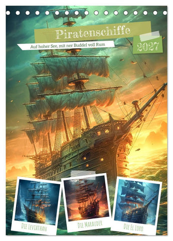 Piratenschiffe (Tischkalender 2027 DIN A5 hoch), CALVENDO Monatskalender