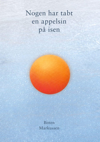 Nogen har tabt en appelsin på isen