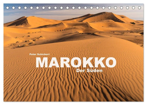 Marokko - Der Süden (Tischkalender 2027 DIN A5 quer), CALVENDO Monatskalender